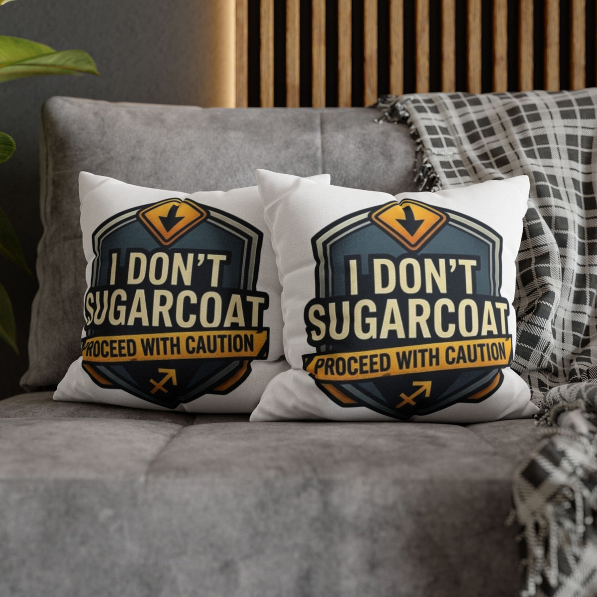 Sagittarius Square Pillowcase — "I Don't Sugarcoat, Proceed With Caution" Accent Pillow