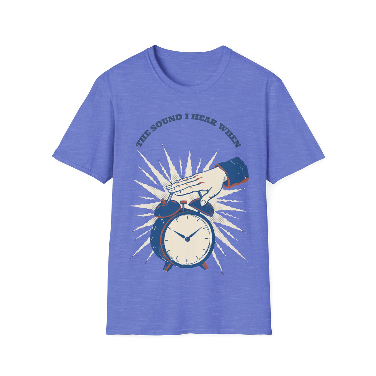 "The Sound I Hear When" Retro Alarm Clock Tee | Relatable Funny Quote T-Shirt - Trending Now - September 2026