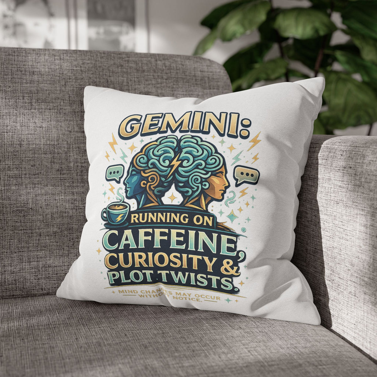 Gemini Decorative Pillow pillowcase — "Running on Caffeine, Curiosity & Plot Twists"