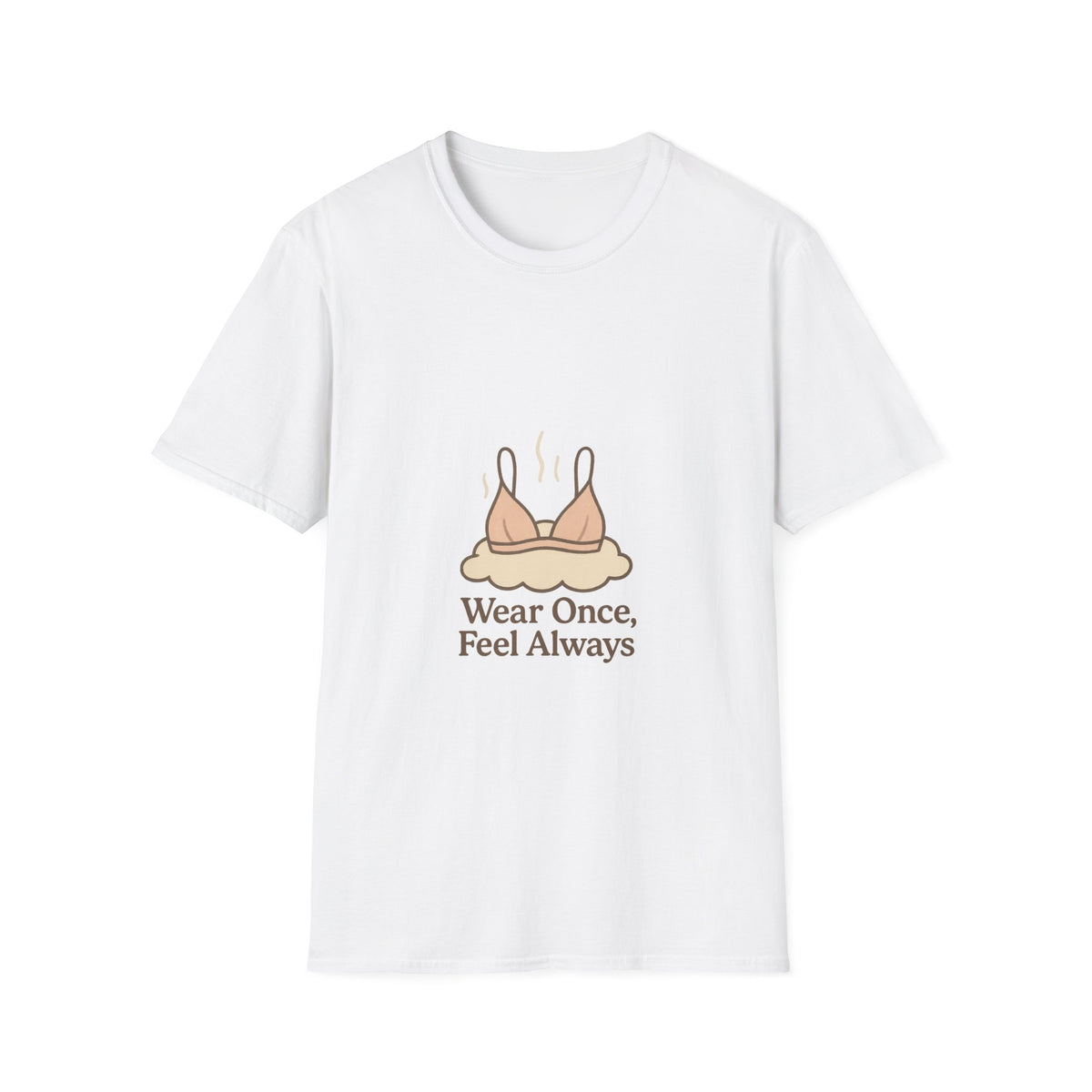 T-Shirt — 'Wear Once, Feel Always' Bra Illustration Tee - Trending Now - October 2026