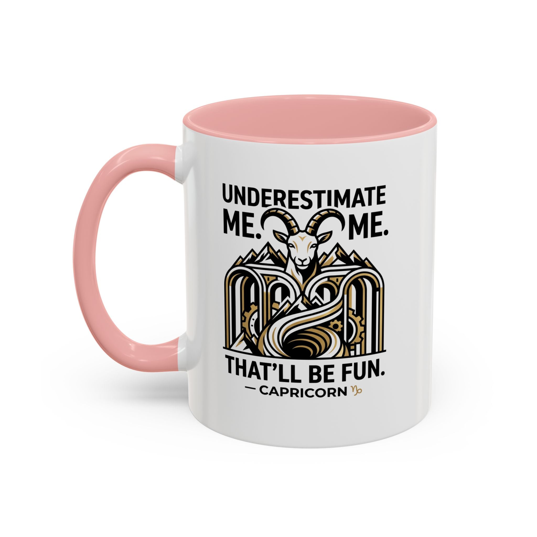 Capricorn Coffee Mug — "Underestimate Me. That'll Be Fun." Zodiac Accent Mug (11/15oz)