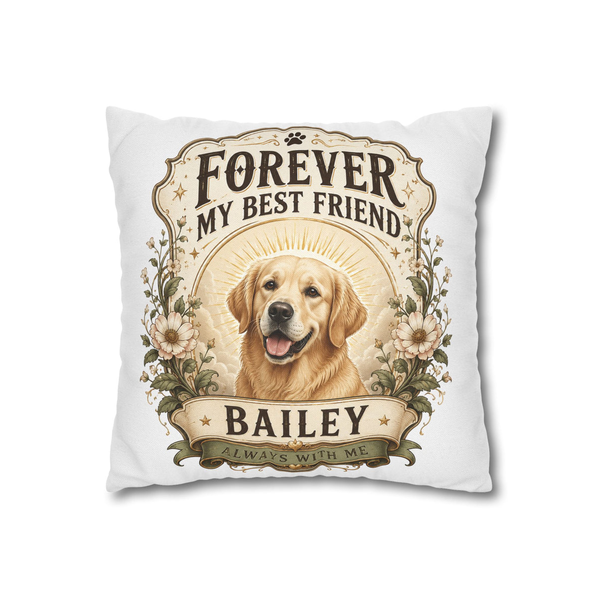 Forever My Best Friend Golden Retriever Milo Bailey Dog Dad Mom Pillowcase – Personalized Dog Memorial Cushion Cover