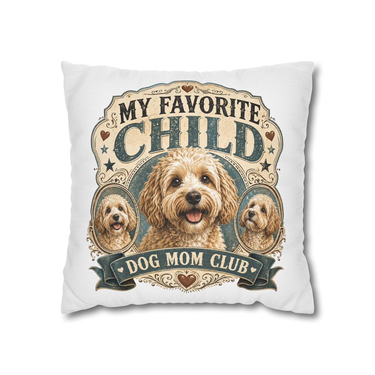 My Favorite Child Dog Mom Club Pillowcase Milo Bailey Dog Dad Mom — Cute Dog Mom Decorative Pillow
