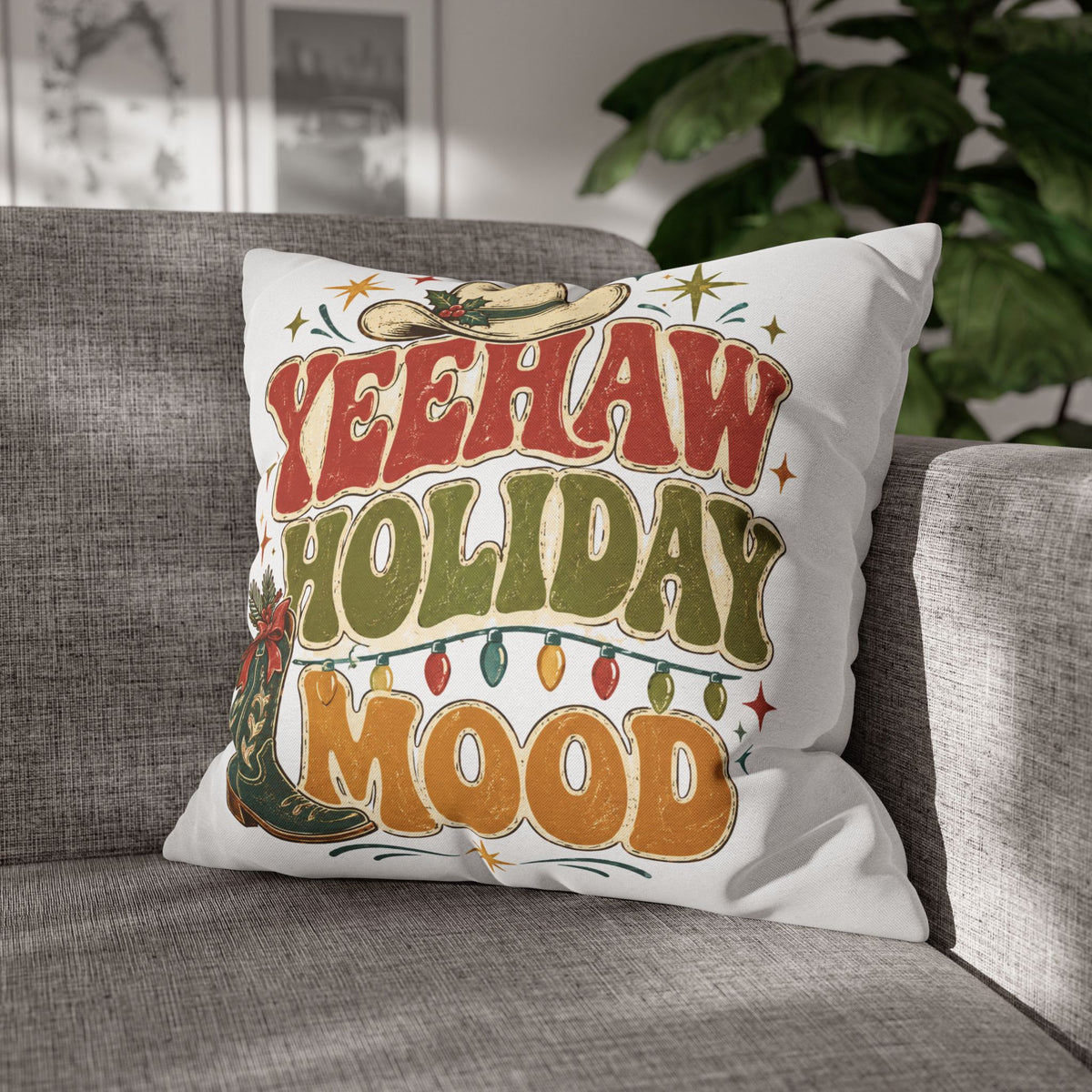 Christmas Yeehaw Holiday Mood Pillowcase — Western Christmas Decorative Throw Pillow Cover