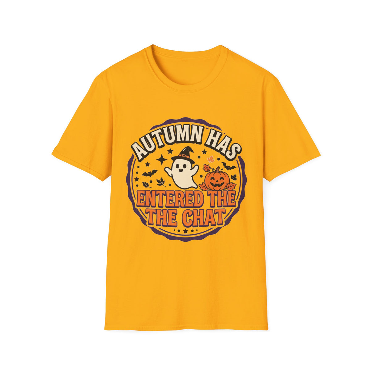 Autumn Has Entered The Chat T-Shirt - Trending Now - August 2026