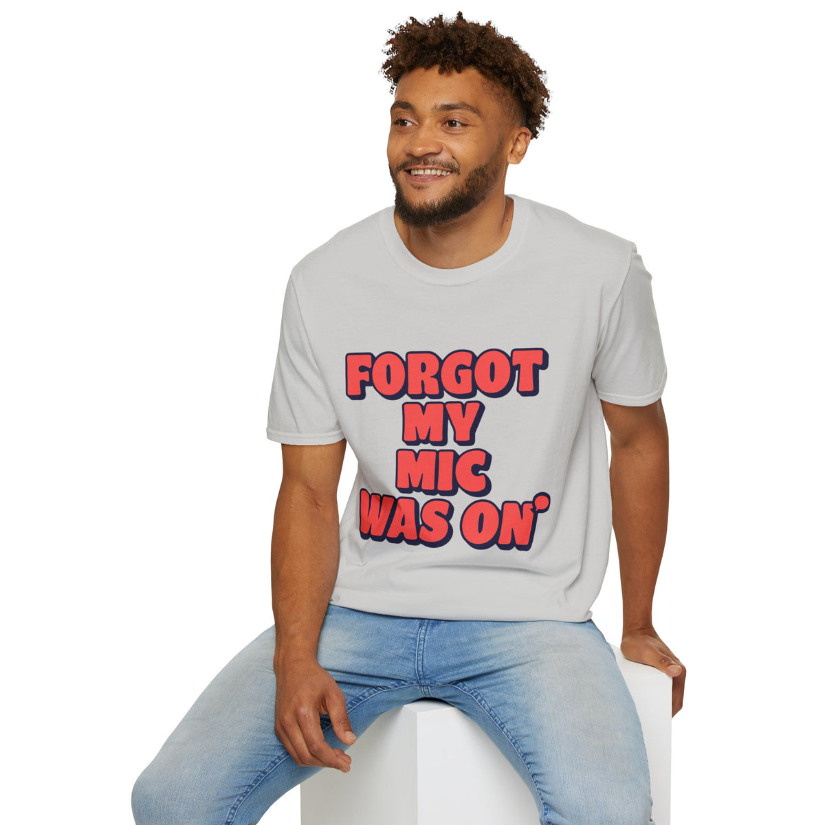 Forgot My Mic Was On T‑Shirt — Funny Video Call Graphic Tee - Trending Now - August 2026