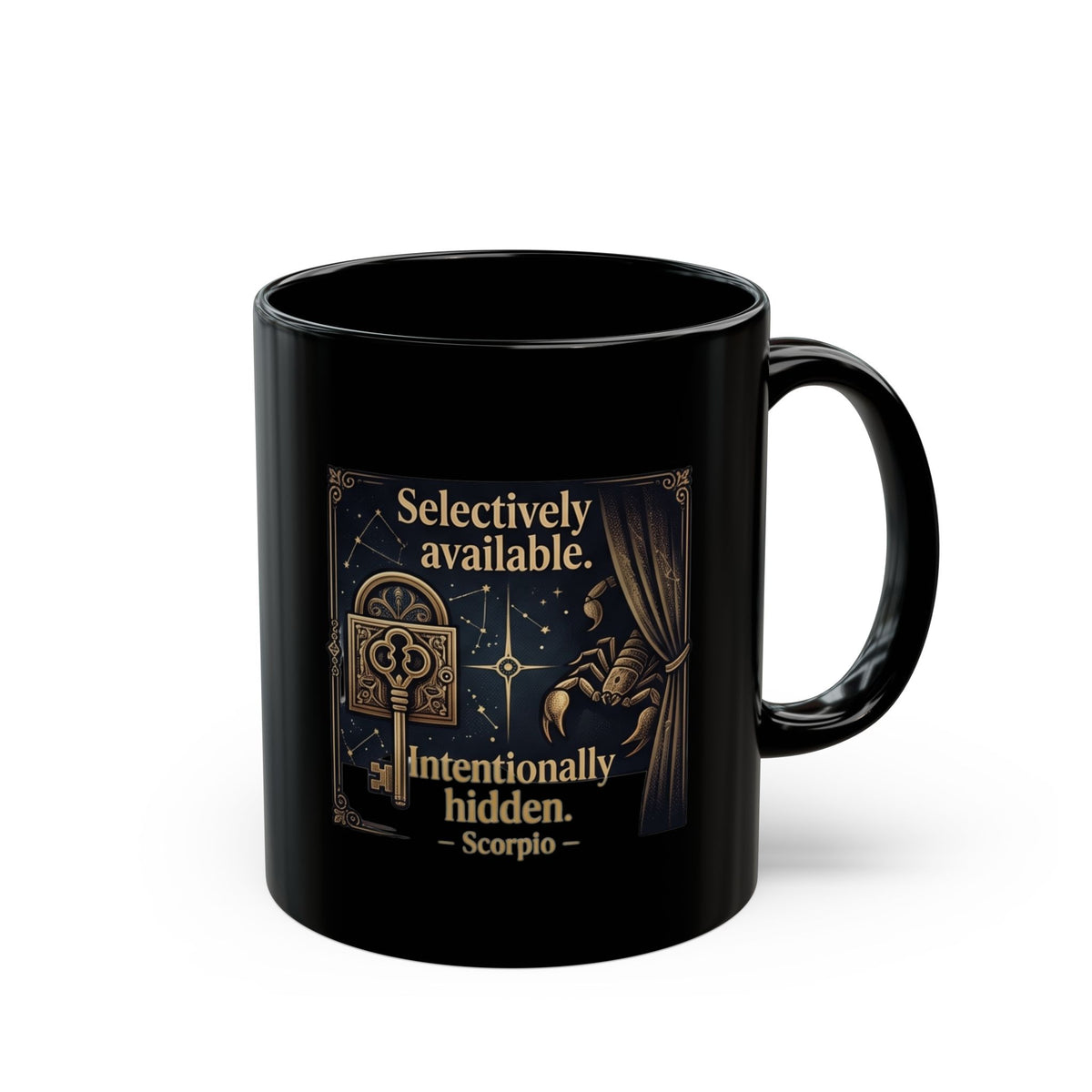 Scorpio Zodiac Mug – "Selectively Available, Intentionally Hidden" Astrology Coffee Cup