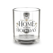 Christmas Glass Mug Home Is the Holiday Glass Mug — 10oz Christmas Coffee Cup