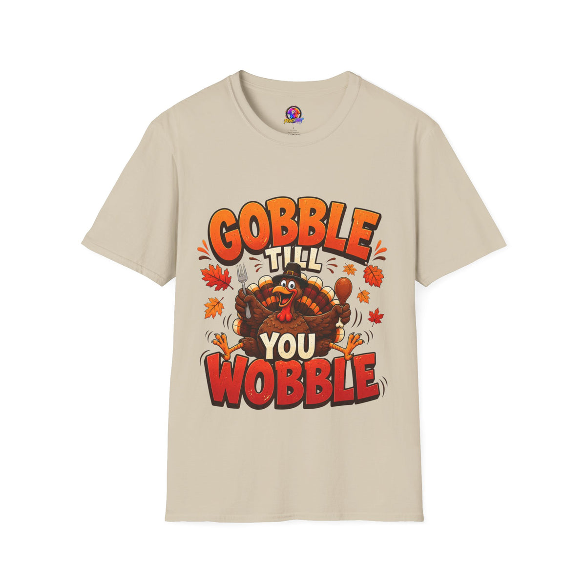 Thanksgiving T-Shirt Gobble 'Til You Wobble Thanksgiving T-Shirt