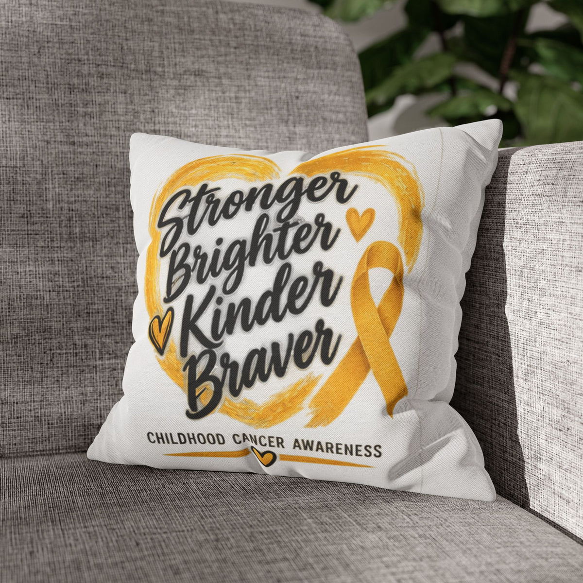 Childhood Cancer Awareness Pillowcase — "Stronger Brighter Kinder Braver" Gold Ribbon
