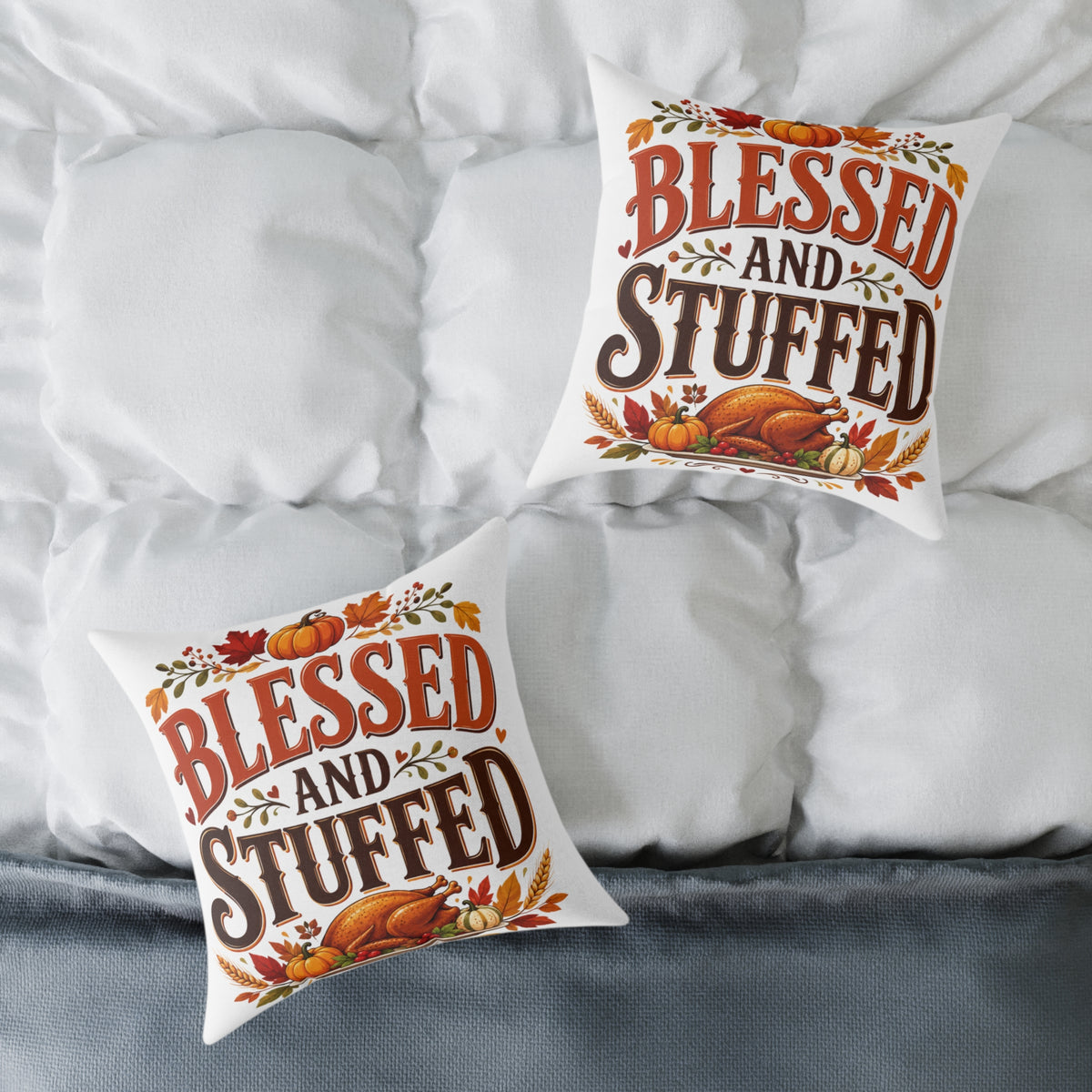 Thanksgiving Blessed and Stuffed Thanksgiving Pillow