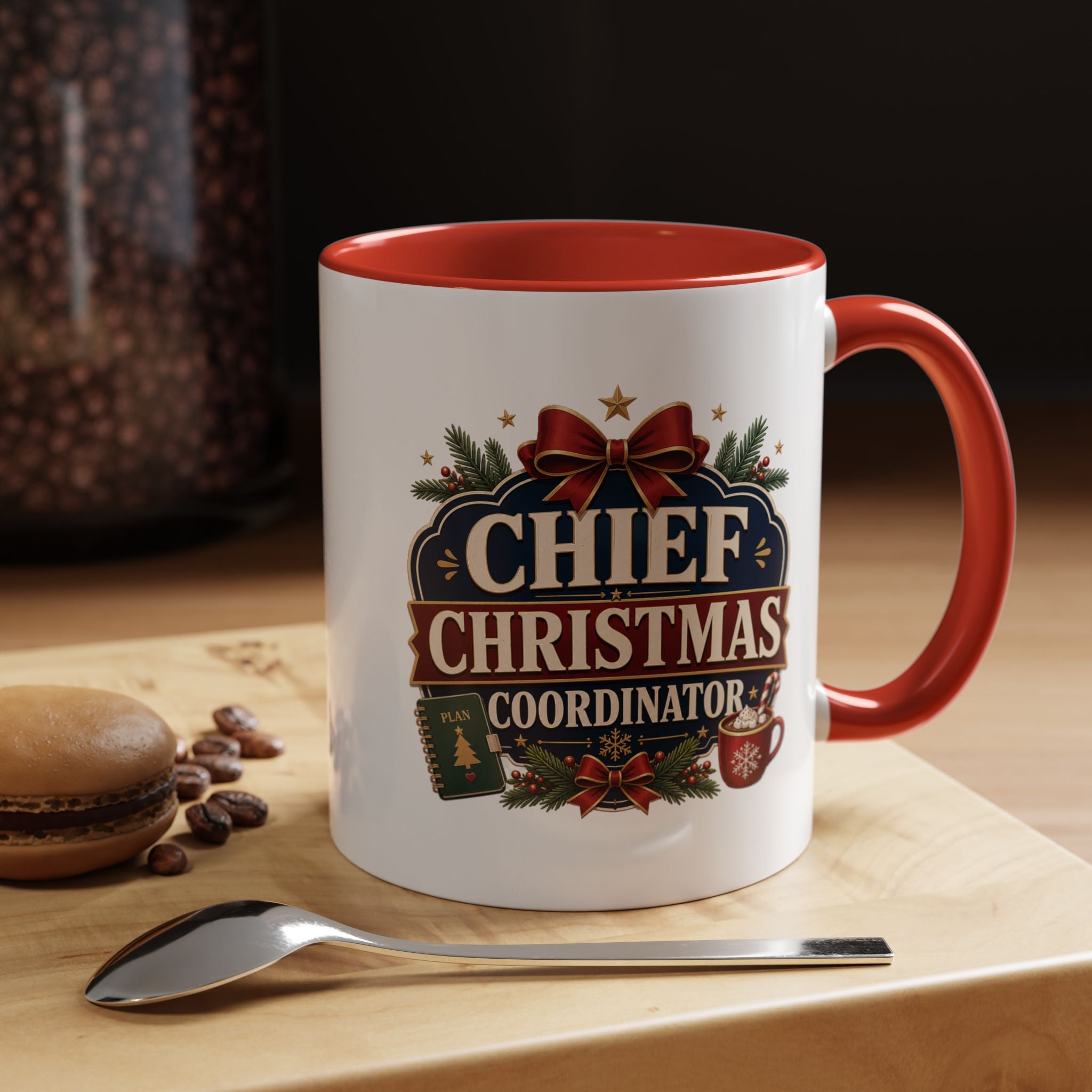 Modern Day Christmas  Chief Christmas Coordinator Accent Coffee Mug