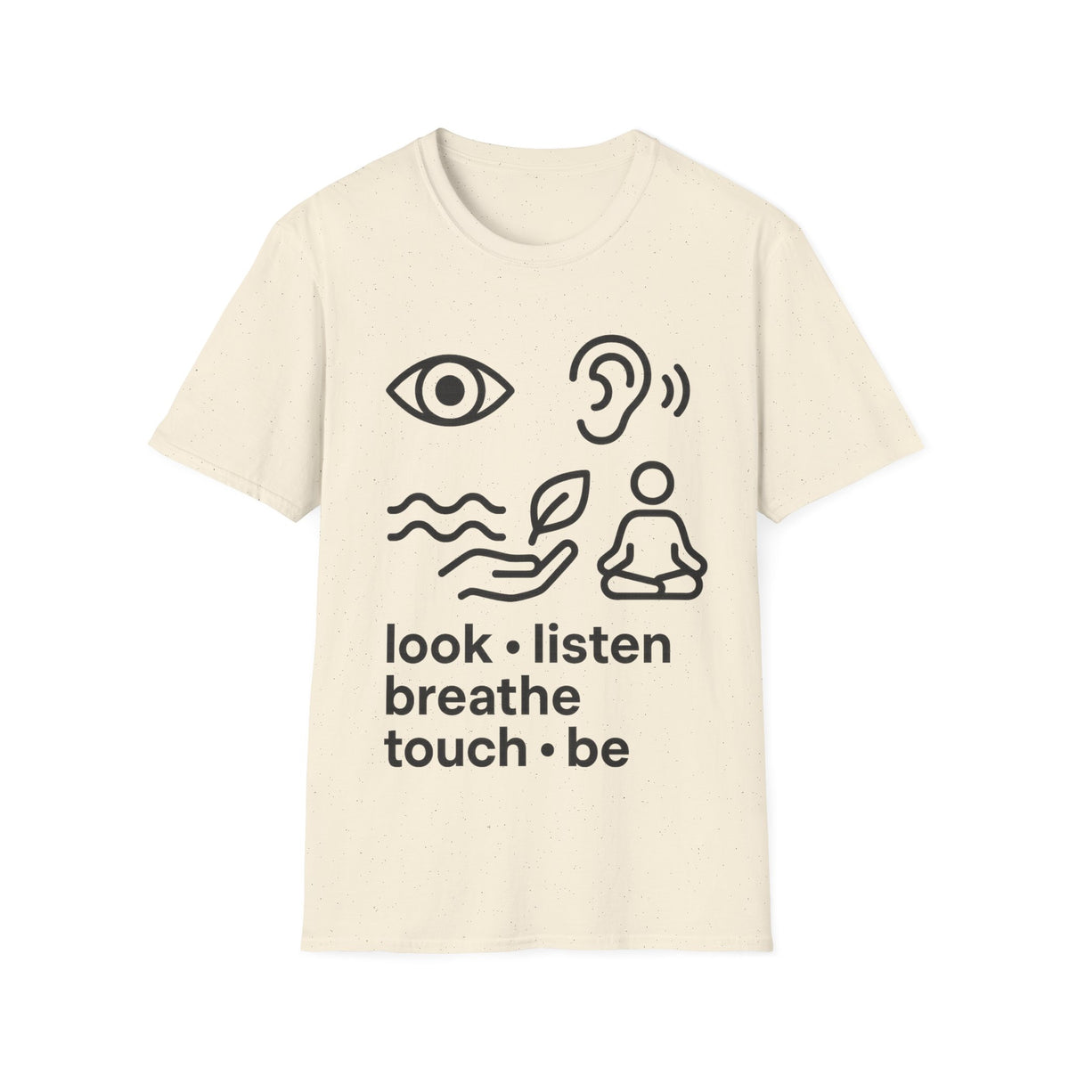 "Look Listen Breathe" Five Senses Mindfulness Tee - Minimalist Aesthetic Wellness White T-Shirt - Trending Now - September 2026