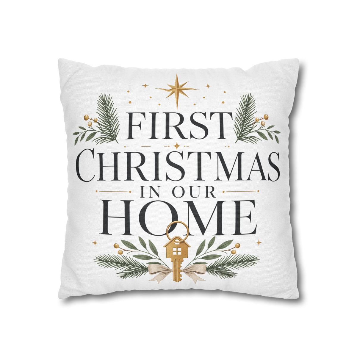 First Christmas In Our Home Pillowcase — Holiday Decorative Throw Pillow Cover