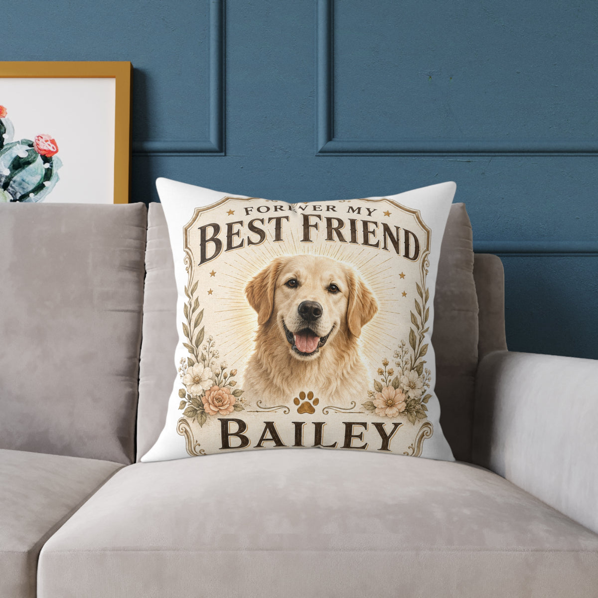 Milo Bailey Dog Dad Mom Square Pillow — "Forever My Best Friend" Personalized Dog Photo Pillow (Bailey)