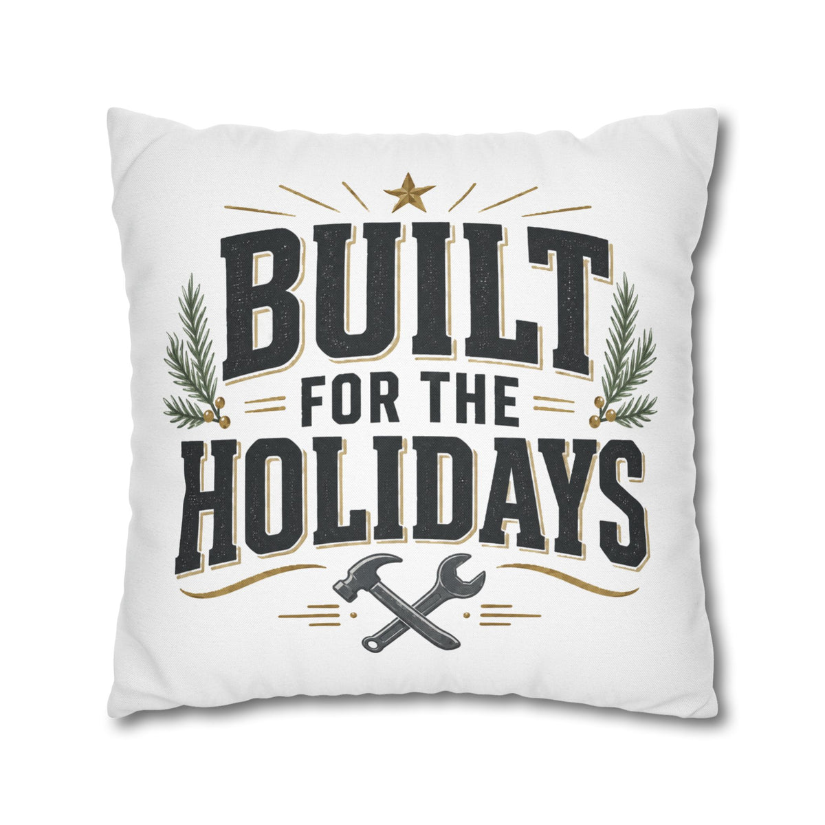 Christmas Built for the Holidays Decorative Pillowcase — Festive Tool Lover Throw Pillow Cover