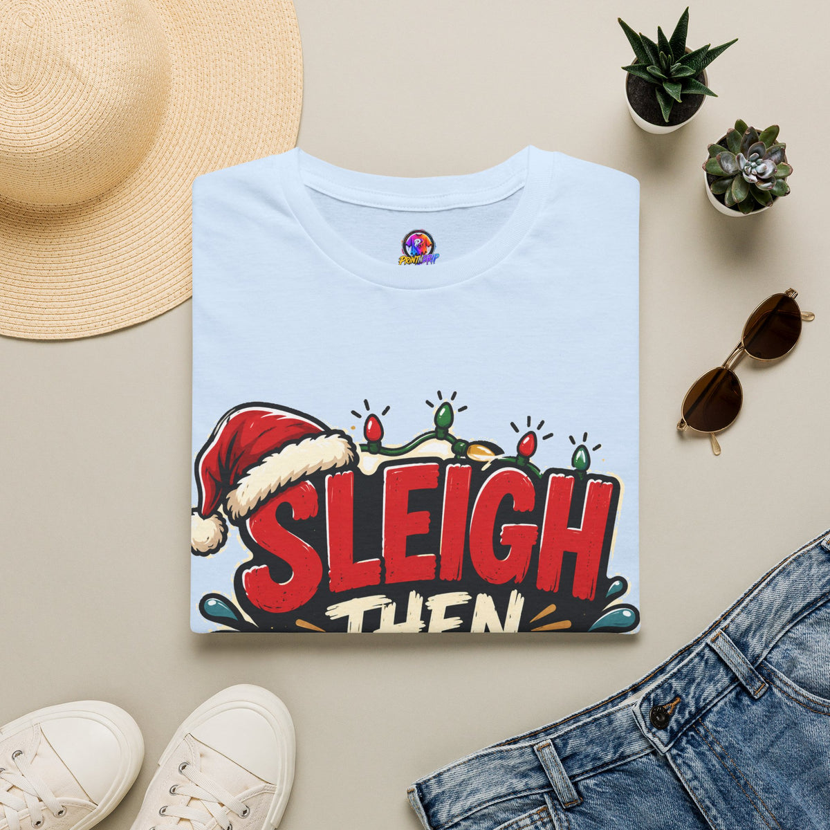 Sleigh Then Sweat T-Shirt — Funny Christmas Gym Holiday Tee