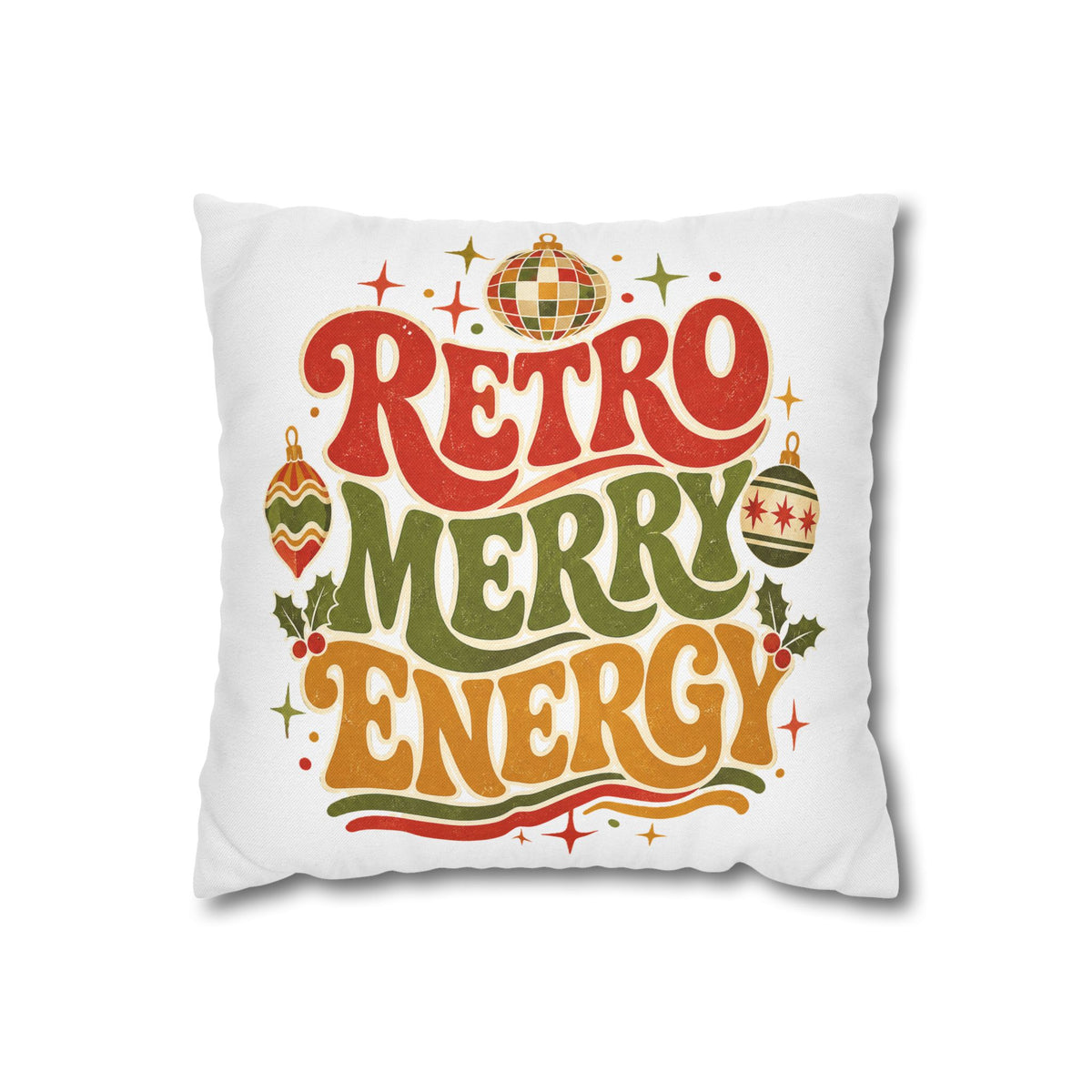 Retro Merry Energy Holiday Pillowcase Modern Day Christmas