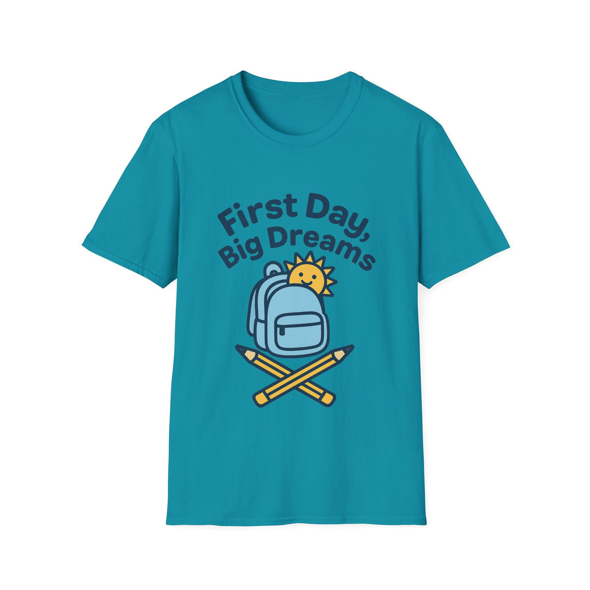 First Day Big Dreams T-Shirt — Cute Backpack & Pencil Back-to-School Tee - Trending Now - August 2026