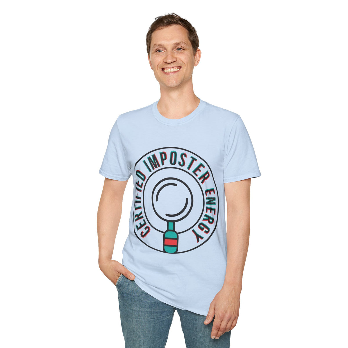 Certified Imposter Energy T-Shirt - Trending Now - August 2026