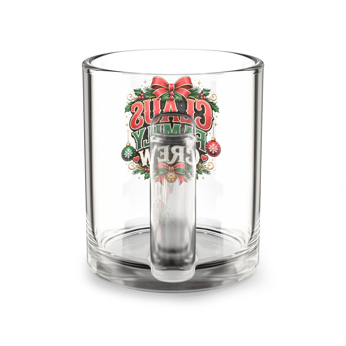 Christmas Glass Mug 10 oz Glass Mug — Claus Family Crew Christmas Glass Coffee Mug (10oz)