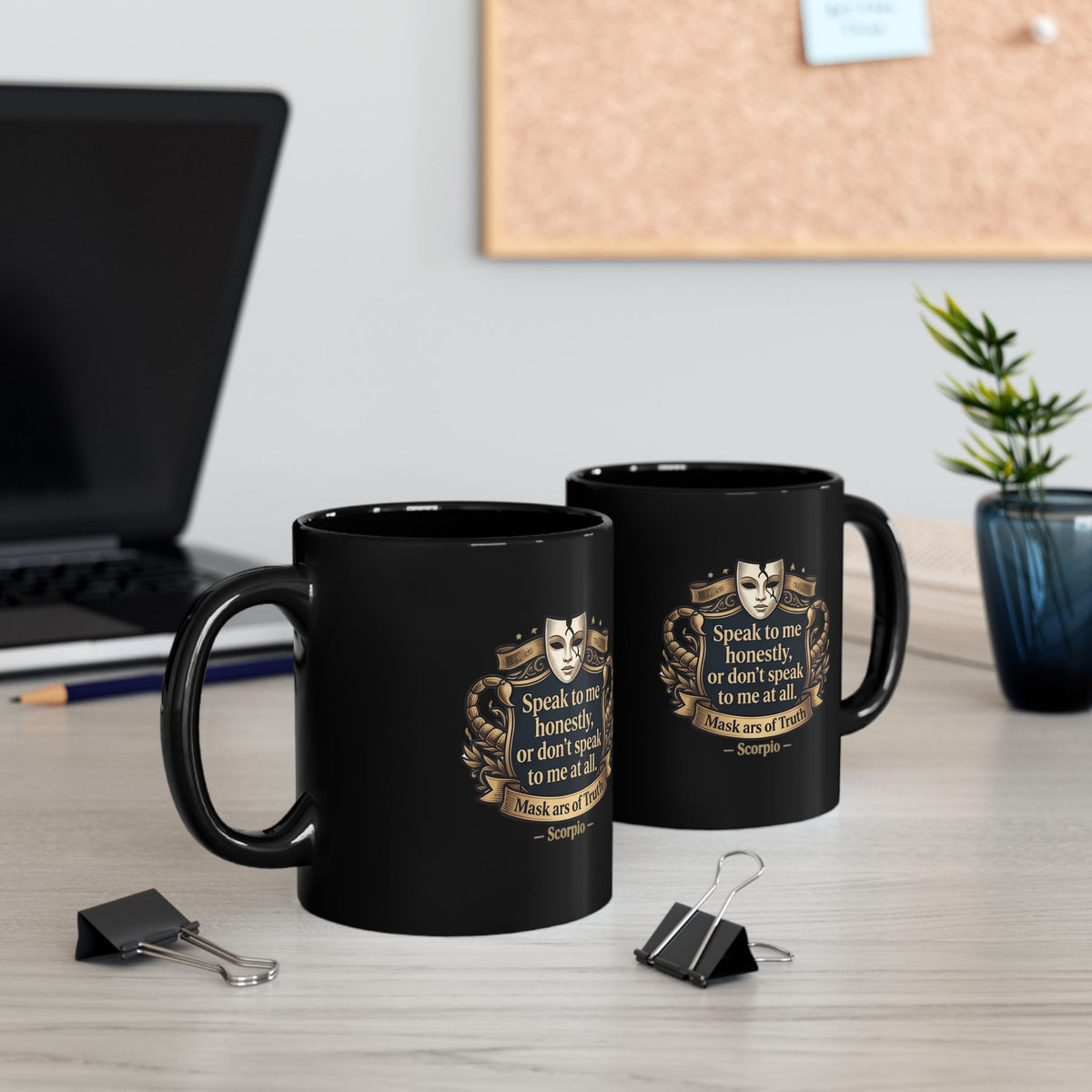 Scorpio Zodiac Mug  Black Ceramic Mug — "Speak to Me Honestly or Don't Speak to Me at All" Mask of Truth Coffee Cup