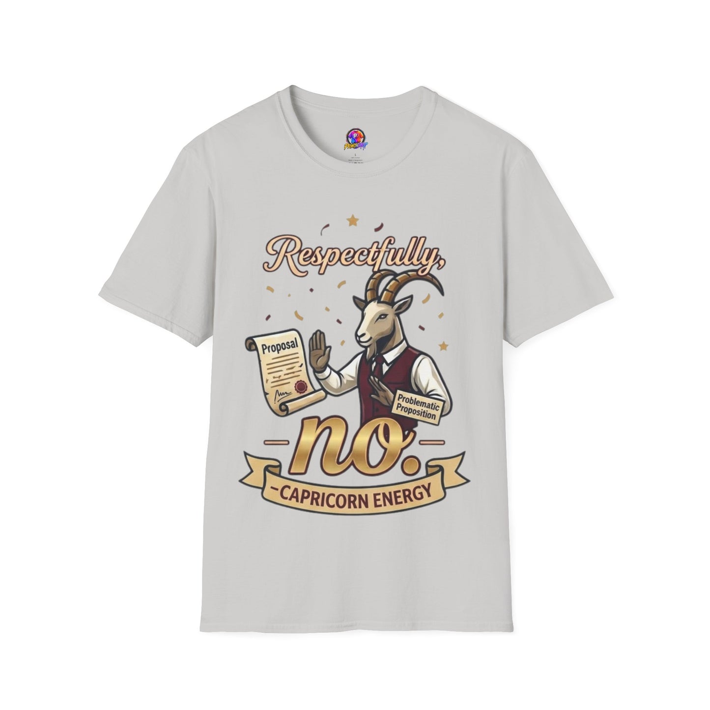T-Shirt — "Respectfully, No" Capricorn Goat Proposal Funny Zodiac Tee