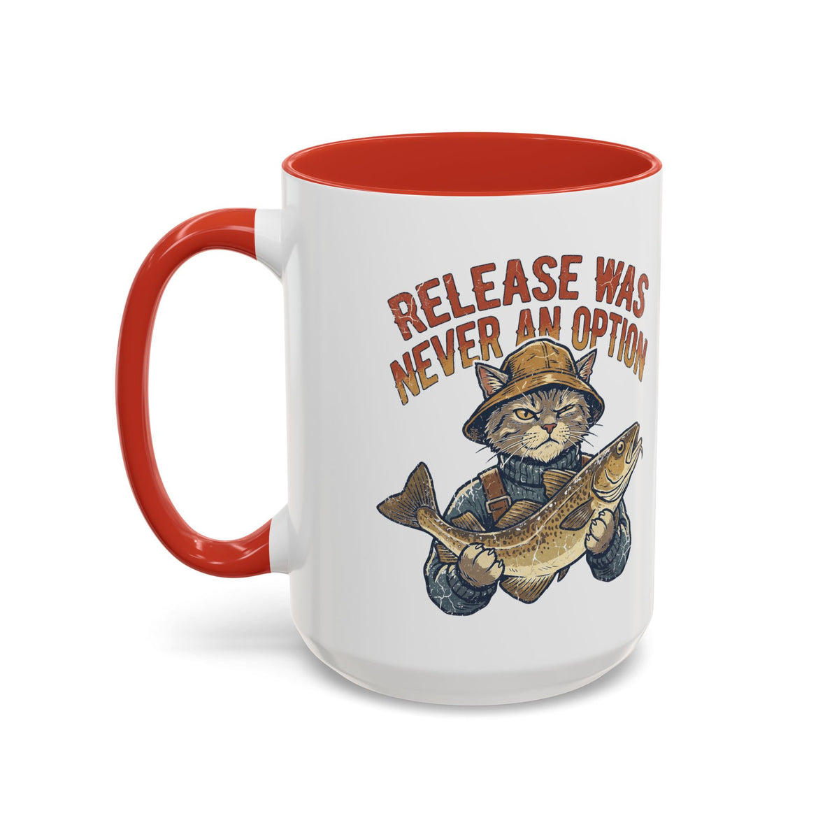 "Release Was Never An Option" Funny And Witty Accent Coffee Mug (11, 15oz)