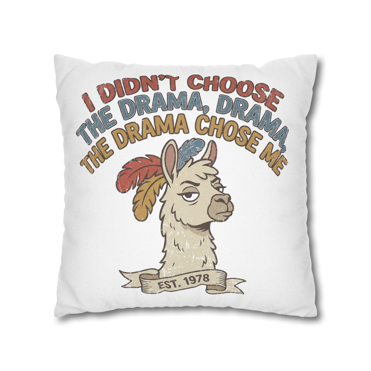 Llama Drama Pillowcase – Funny "I Didn't Choose the Drama, Drama Chose Me" Decorative Cushion Cover