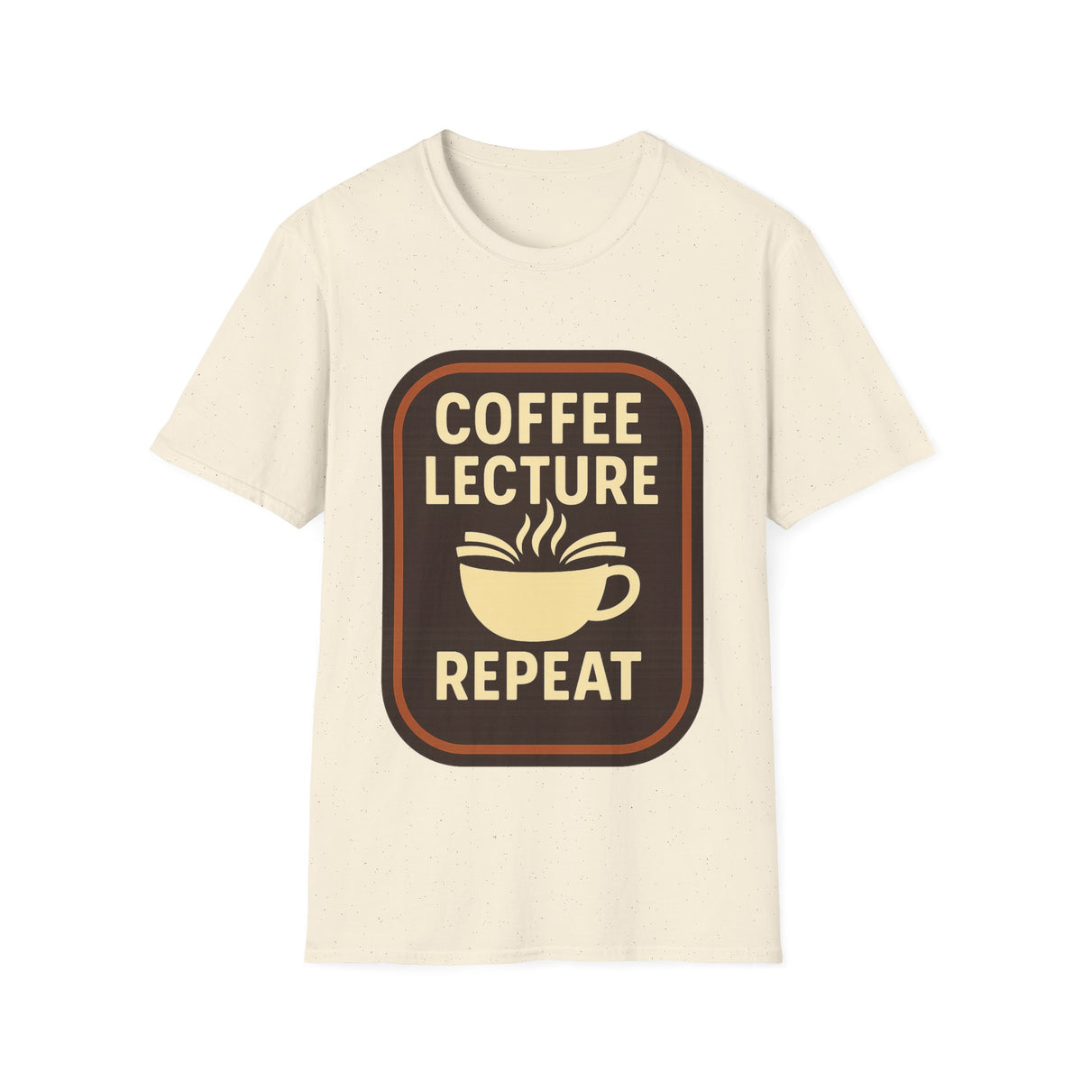 Coffee Lecture Repeat T‑Shirt — Funny Professor Coffee Tee for Teachers & Students - Trending Now - August 2026