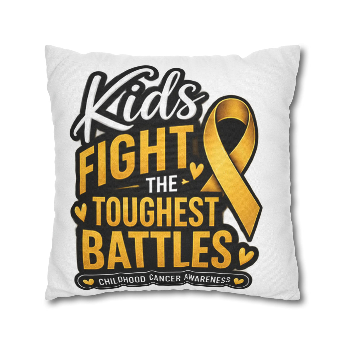 Childhood Cancer Awareness Pillowcase – “Kids Fight the Toughest Battles” Gold Ribbon Throw Pillow