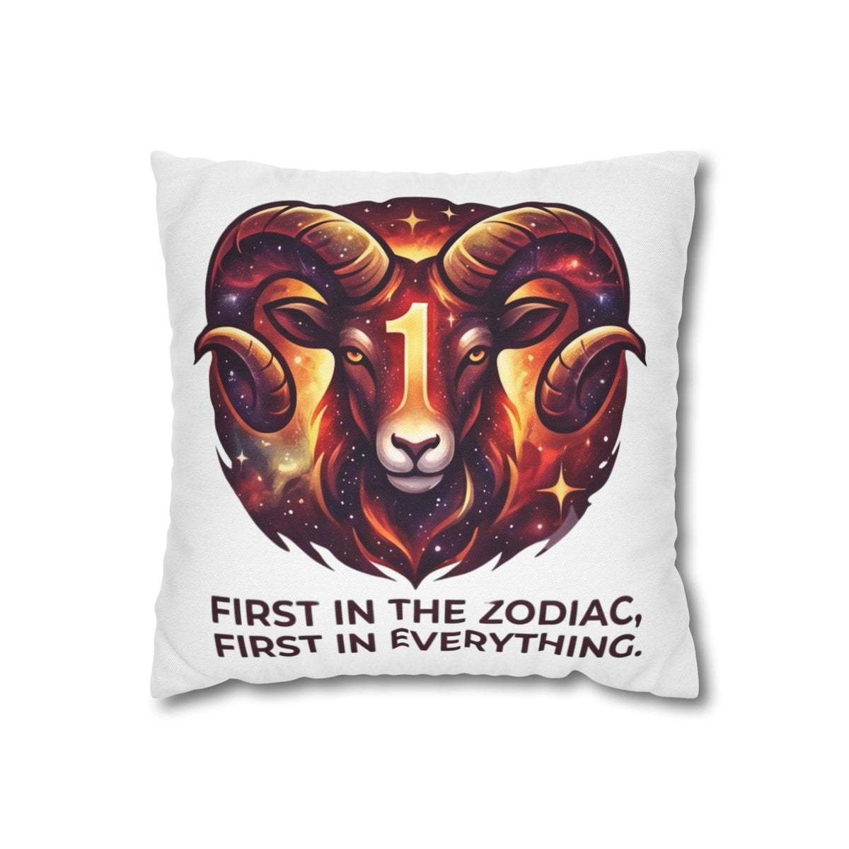 Aries Pillowcase Aries Zodiac Pillow — "First in the Zodiac, First in Everything" Decorative Throw Pillow