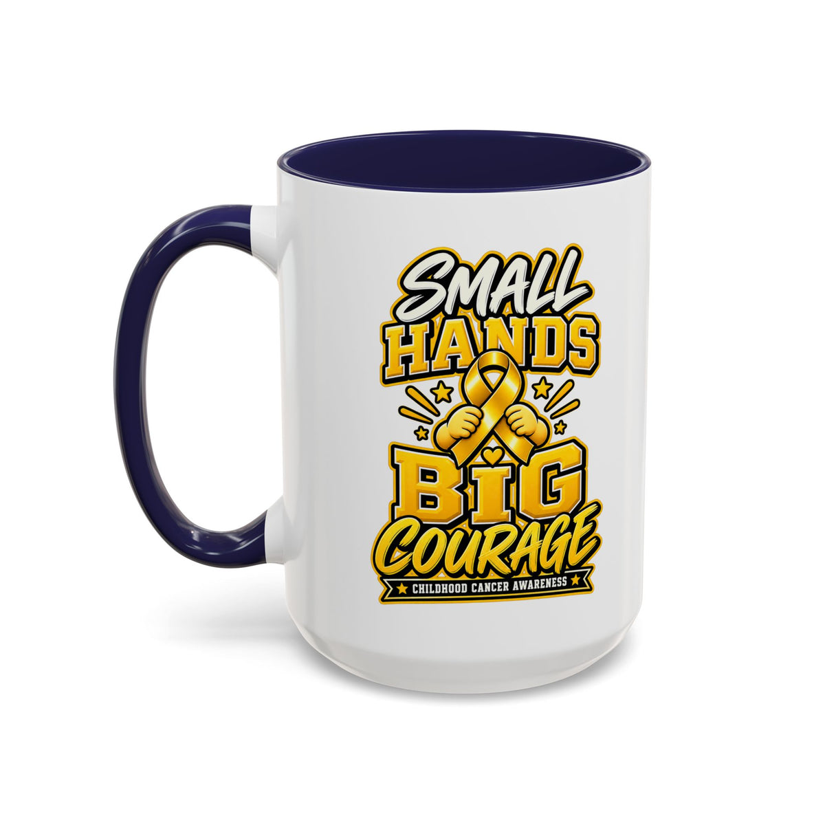 Coffee Mug - "Small Hands Big Courage" Childhood Cancer Awareness Accent Mug