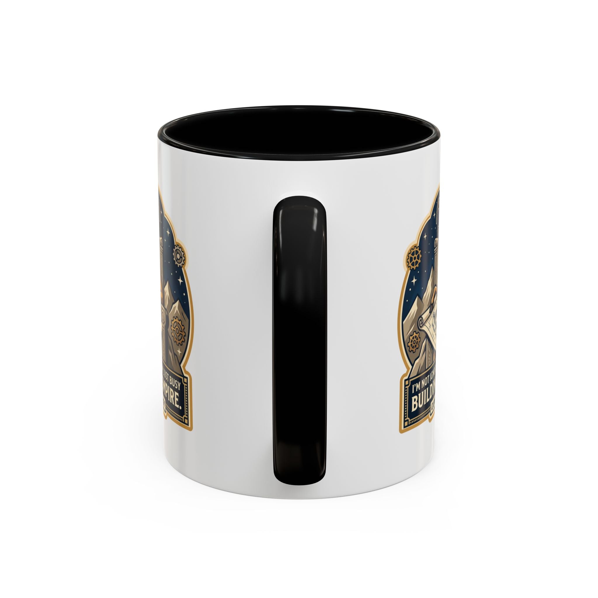 Capricorn Coffee Mug — “I’m Not Ignoring You, I’m Just Busy Building an Empire”