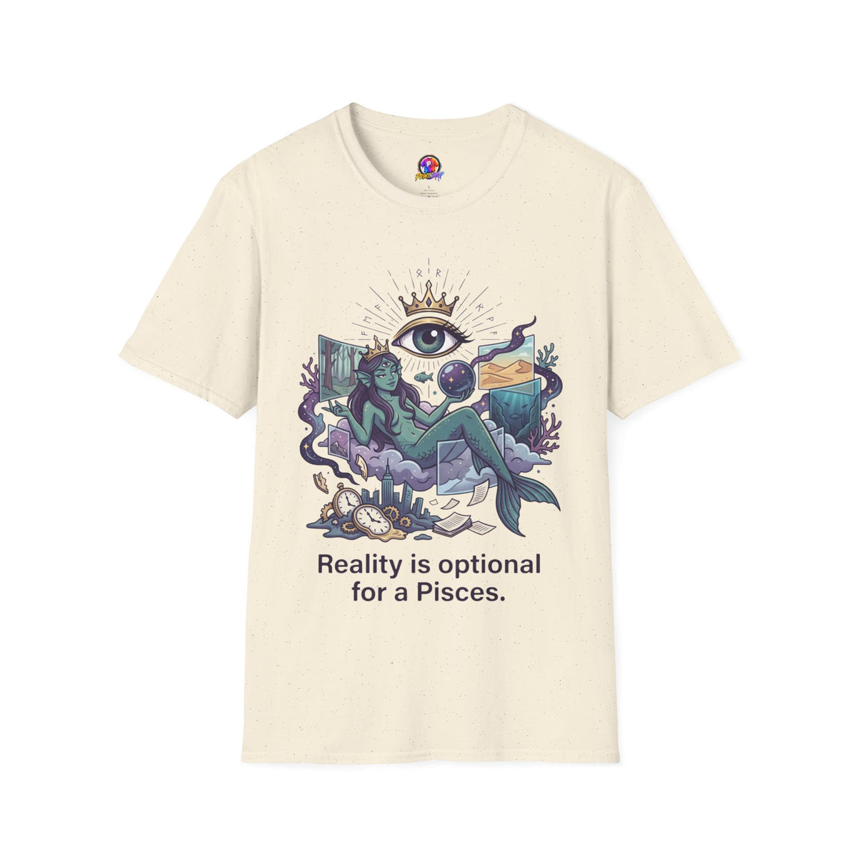 Pisces Mystic Tee — "Reality is optional for a Pisces" Astrological Graphic T-Shirt