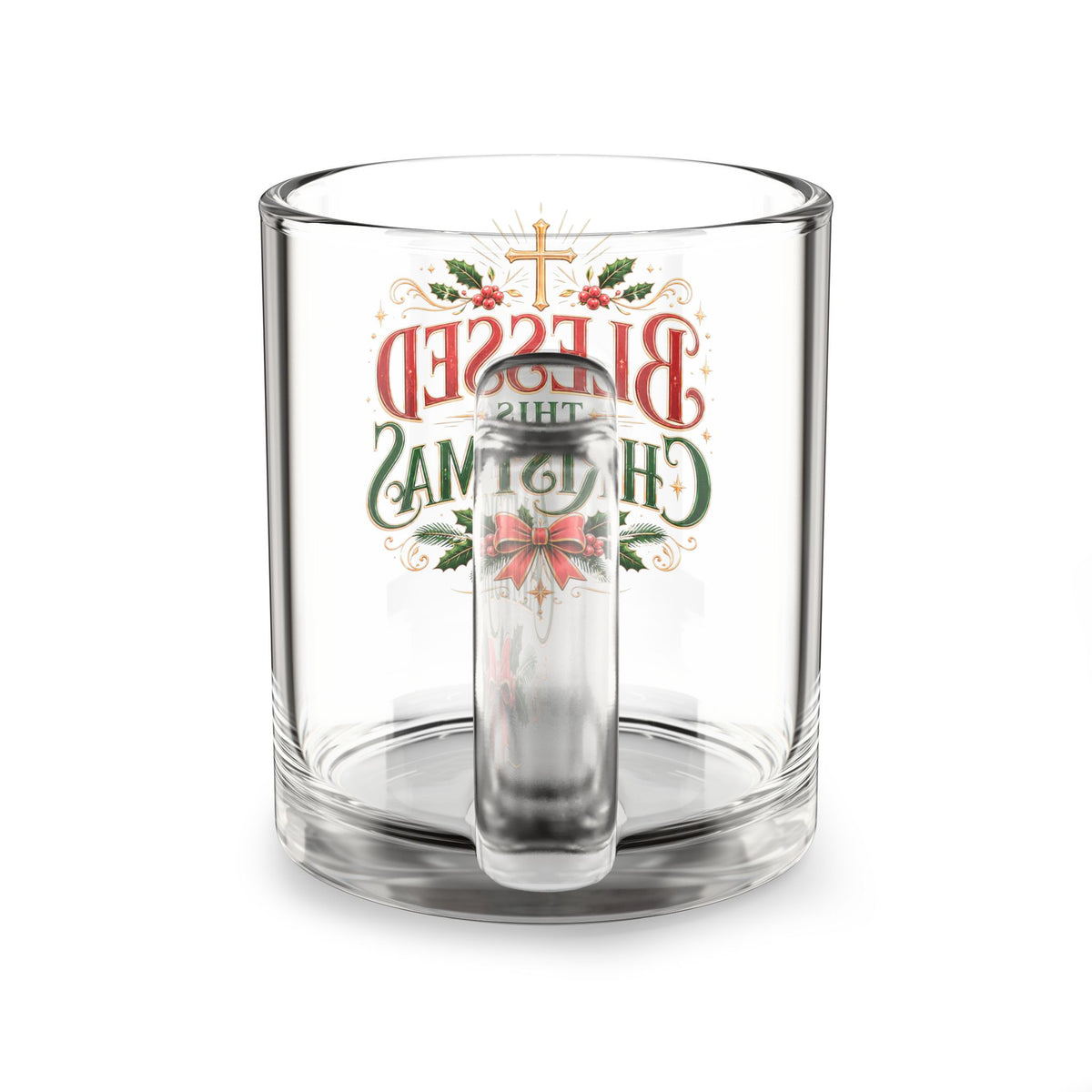 Christmas Glass Mug 10 oz Glass Mug — "Blessed This Christmas" Holiday Coffee Mug (10 oz)