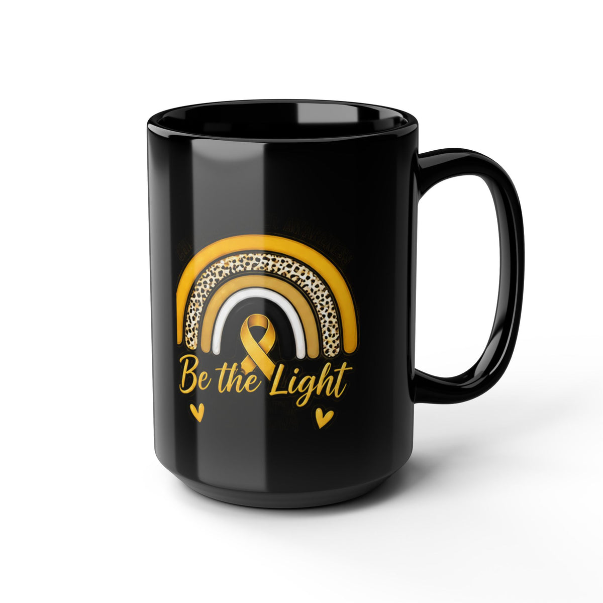 Be The Light Black Mug — Inspirational Rainbow Ribbon Childhood Cancer Awareness Coffee Cup (11oz & 15oz)