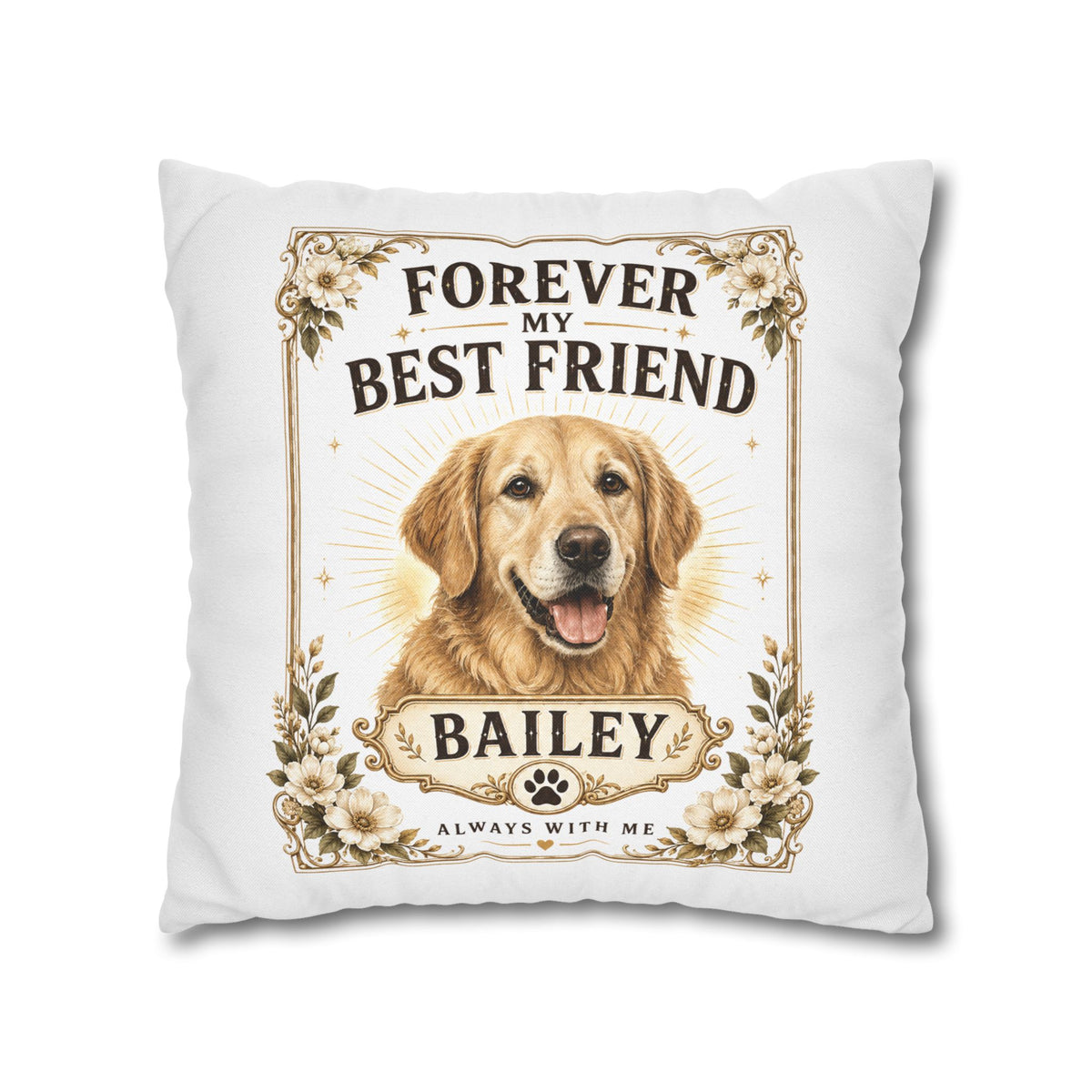 Forever My Best Friend Milo Bailey Dog Dad Mom Personalized Dog Pillow – Golden Retriever Memorial Cushion (Name: Bailey)