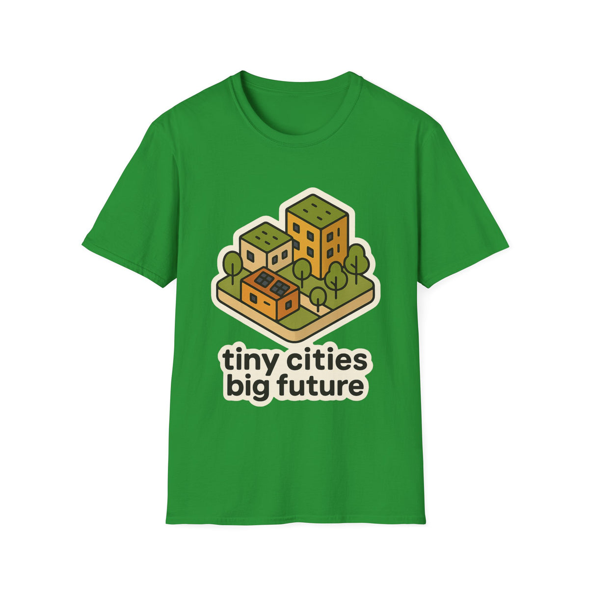 Tiny Cities Big Future T-Shirt — Eco Urbanism Graphic Tee - Trending Now - September 2026