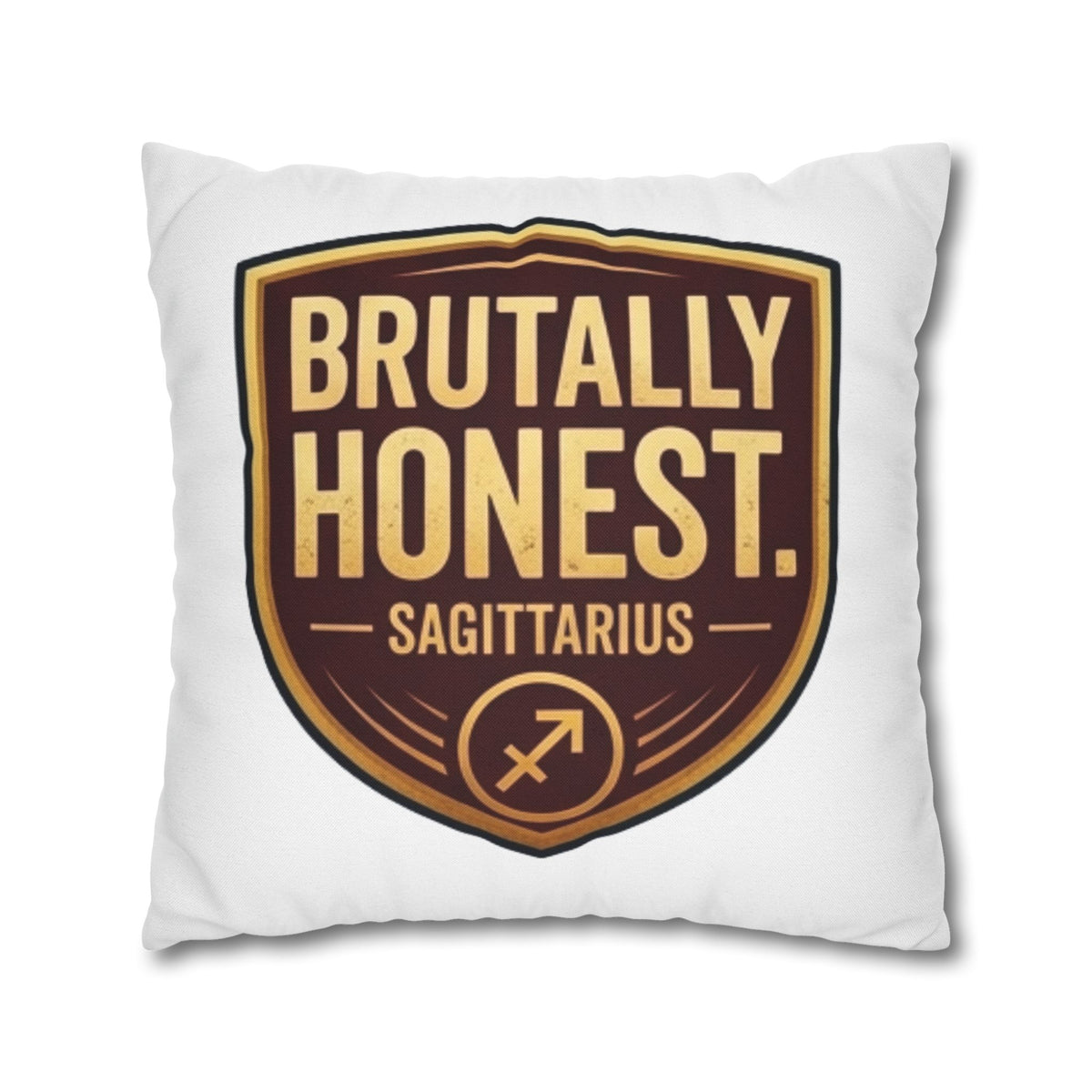 Sagittarius Brutally Honest Sagittarius Pillowcase — Zodiac Astrologer Accent Pillow