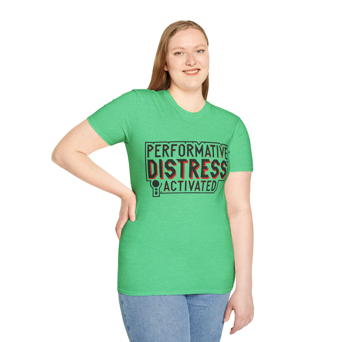Performative Distress Activated T-Shirt - Trending Now - August 2026