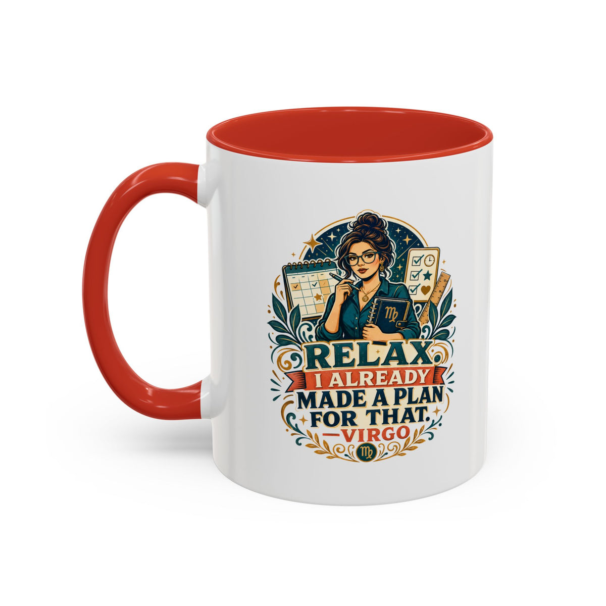 Virgo Zodiac Mug Accent Coffee Mug — "Relax I Already Made a Plan for That" Virgo Astrology Mug