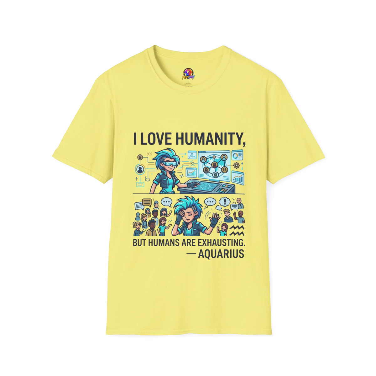 I Love Humanity, But Humans Are Exhausting - Funny Sci‑Fi T‑Shirt