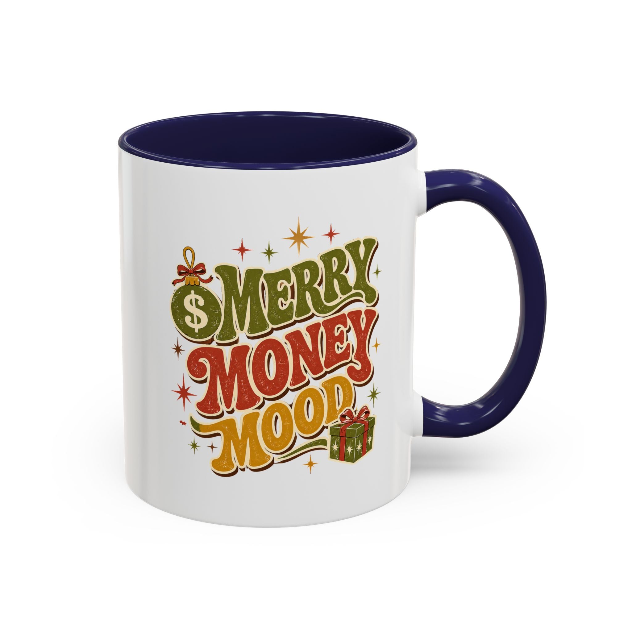 Modern Day Christmas Merry Money Mood Coffee Mug – Holiday Retro Gift Mug