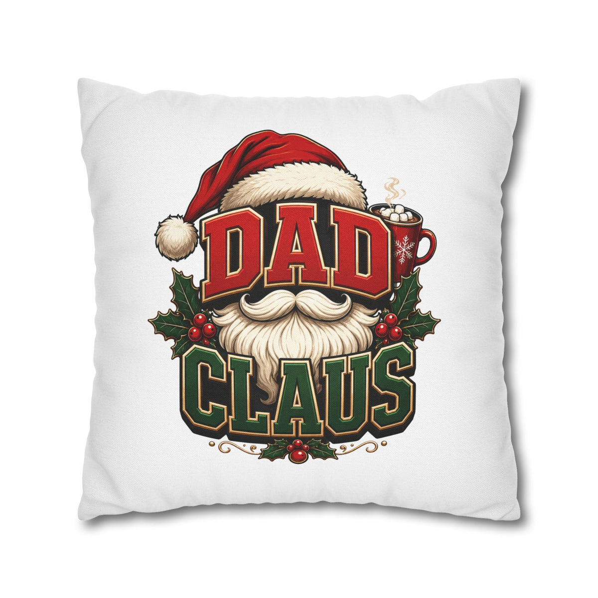 Dad Claus Christmas Pillowcase — Festive Santa Beard Holiday Decor
