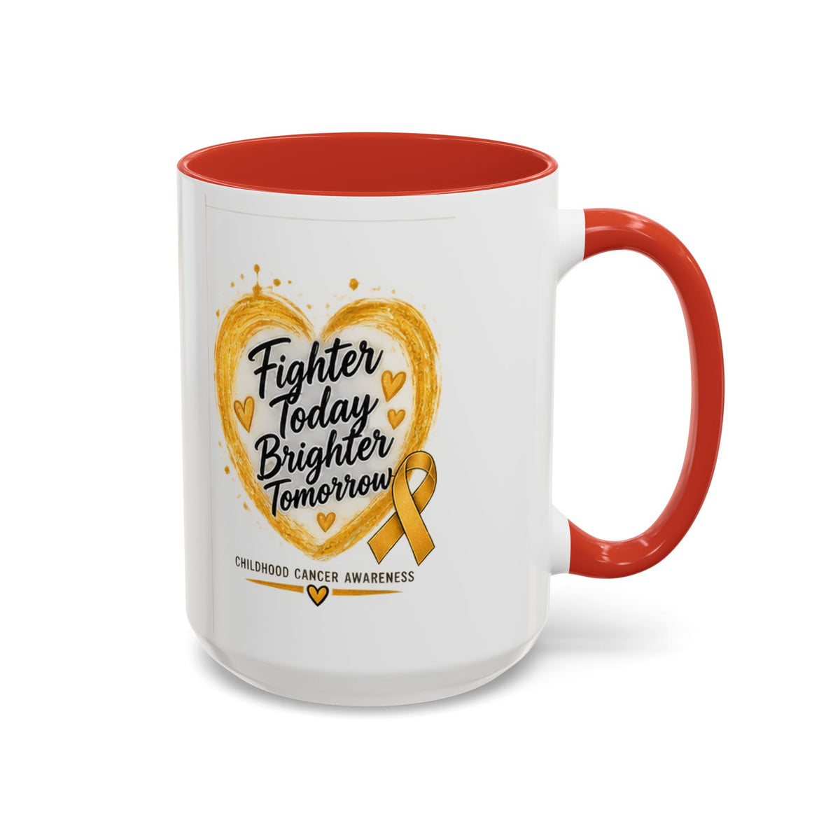 Childhood Cancer Awareness Coffee Mug – "Fighter Today Brighter Tomorrow" (Accent 11/15oz)