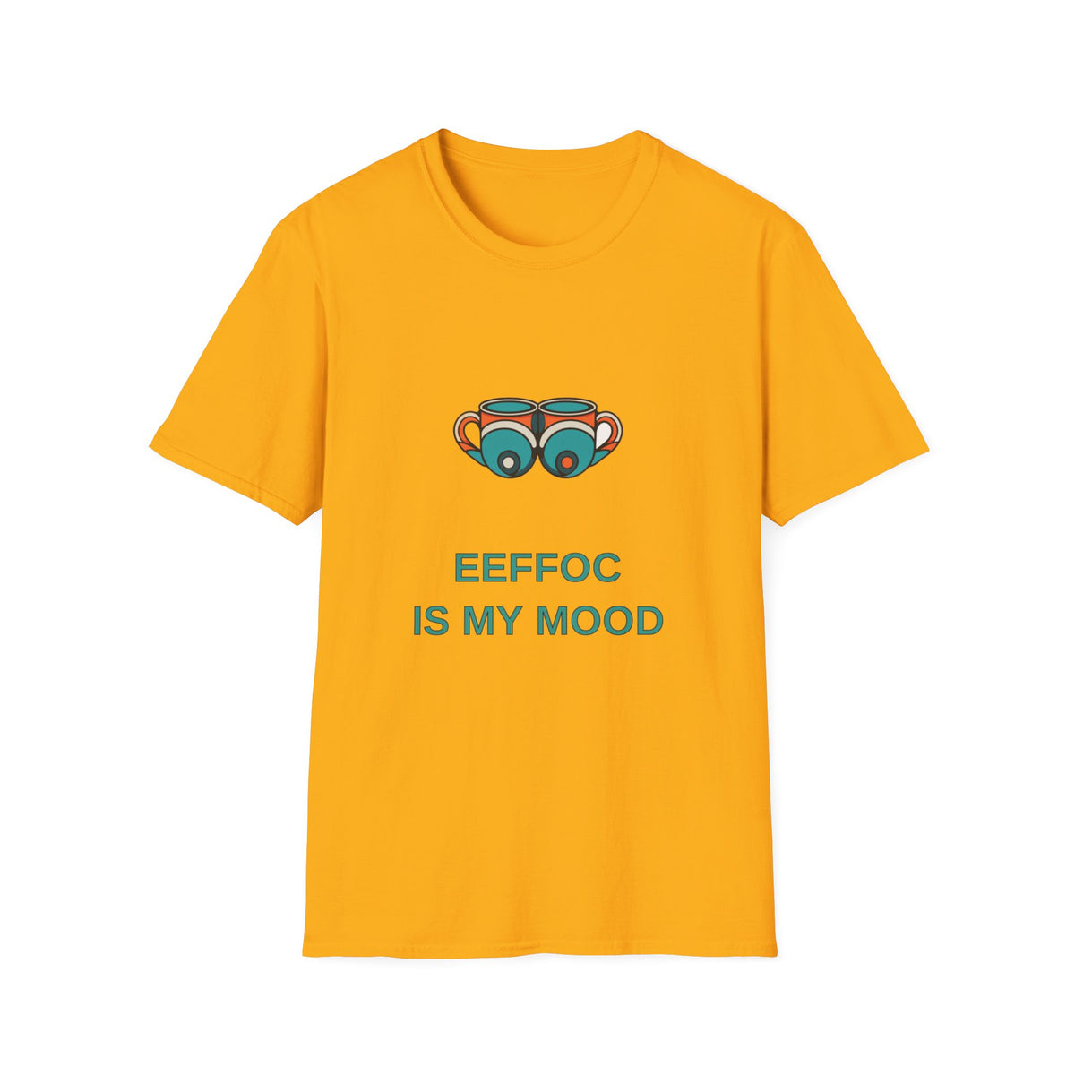 Coffee Cups Graphic T-Shirt — "EEFFOC IS MY MOOD" Casual Coffee Lover Tee - Trending Now - August 2026