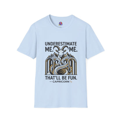 Capricorn 'Underestimate Me That'll Be Fun' T-Shirt