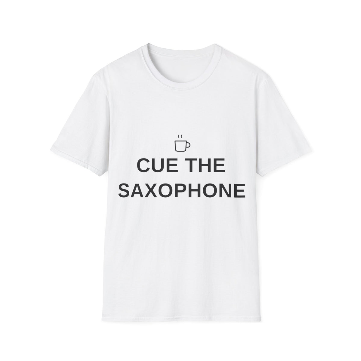 Cue The Saxophone Coffee Mug Jazz Musician White Graphic Tee - Trending Now - September 2026
