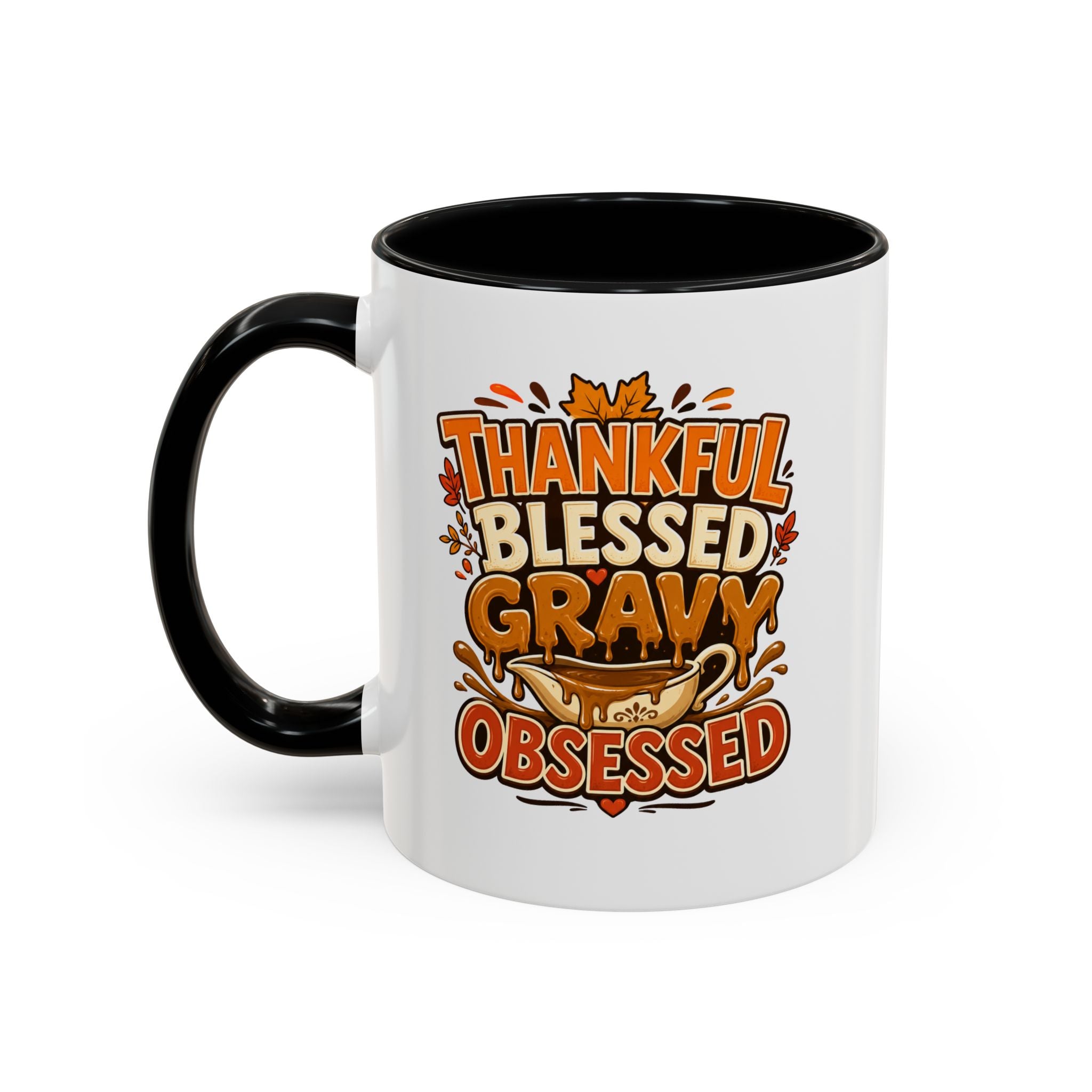 Thanksgiving Mug Coffee Mug — "Thankful Blessed Gravy Obsessed" Thanksgiving Accent Mug